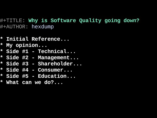 Why is Software Quality Collapsing?