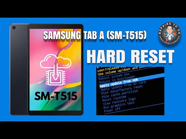 Samsung Galaxy Tab A (SM-T515) Hard Reset | Step-by-Step Tutorial