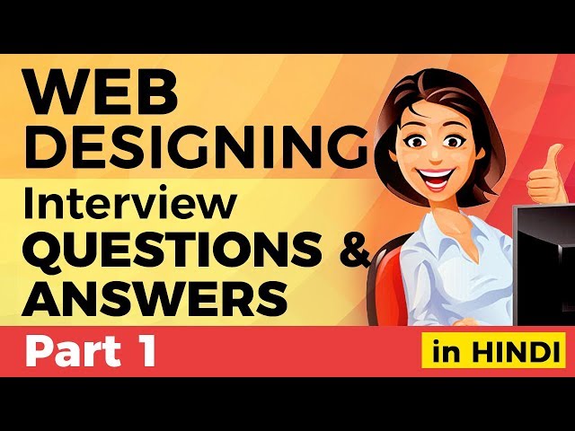 Web Designing Interview Questions and Answers (in Hindi) - Part1 | IndiaUIUX