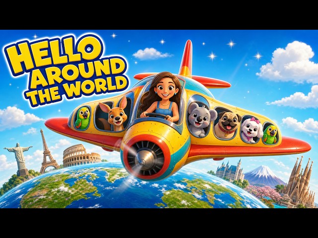 Hello Around the World ✈️ | Languages for Bilingual Kids | B Friends