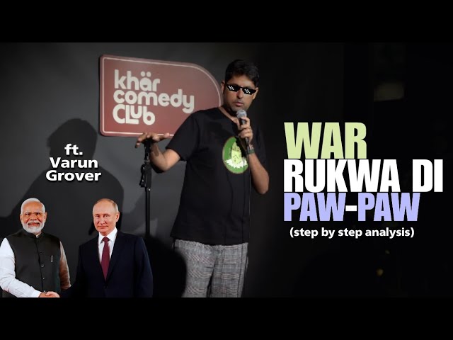 Standup Comedian Varun Grover roasts the 2024 election campaign ft. Modi's "stopped the war" Paw-...