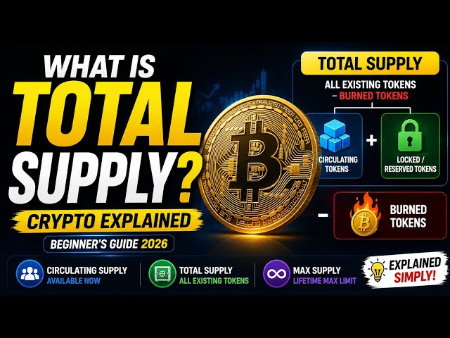 What Is Total Supply in Crypto? Explained Simply (2026 Guide)