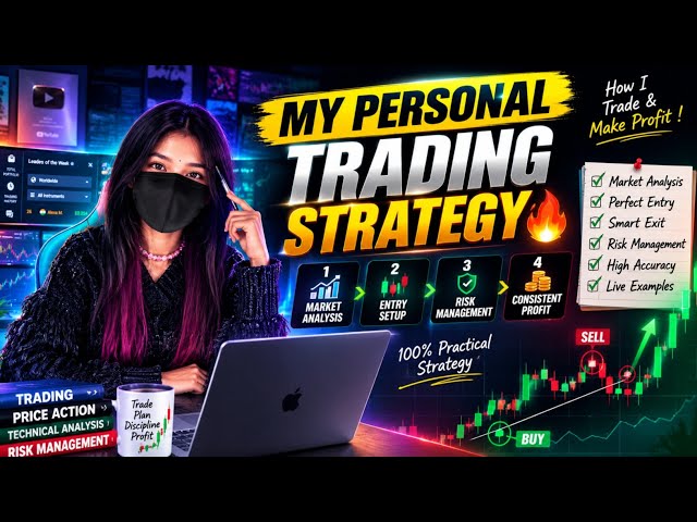 My Personal Trading Strategy 🔥 — Full Strategy Revealed!