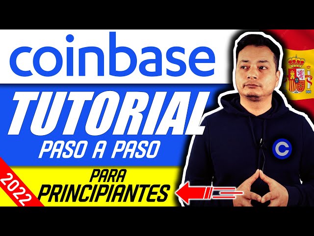 Tutorial de COINBASE en Español | Como usar Coinbase 2022  | Guía completa de COINBASE 2022