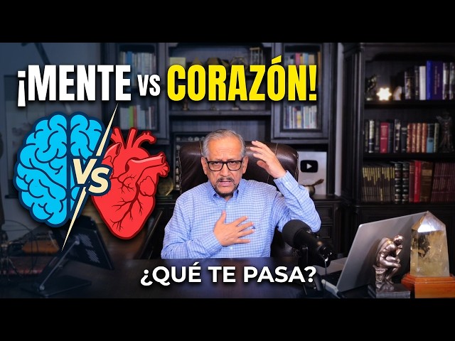 Your Mind Says Yes, But Your Heart Says No: What's Wrong With You? - Edmundo Velasco