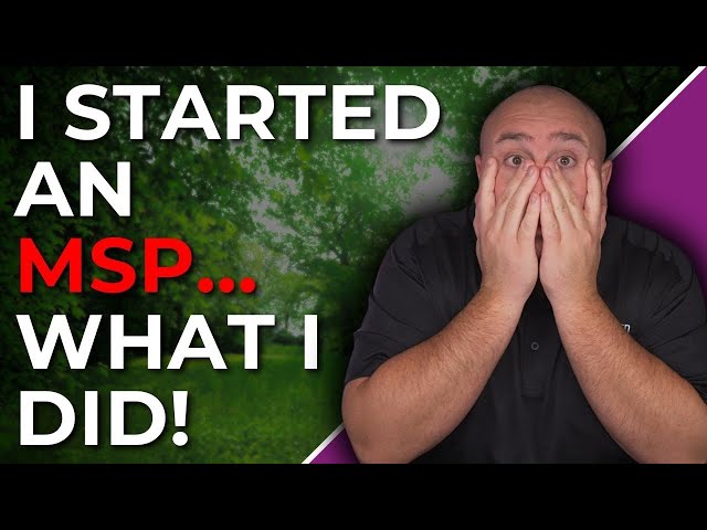 I Started an MSP From Scratch (Here's Exactly What I Did First)