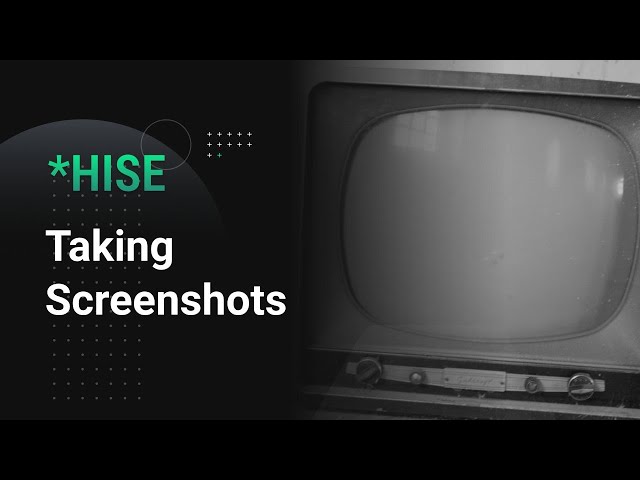 How to take screenshots with HISE scripting