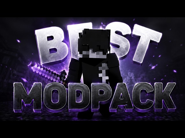 BEST MODPACK FOR MINECRAFT?