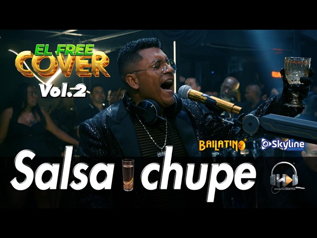 Salsachupe - freecover salsa pa beber | DJ HOLMES 🎺