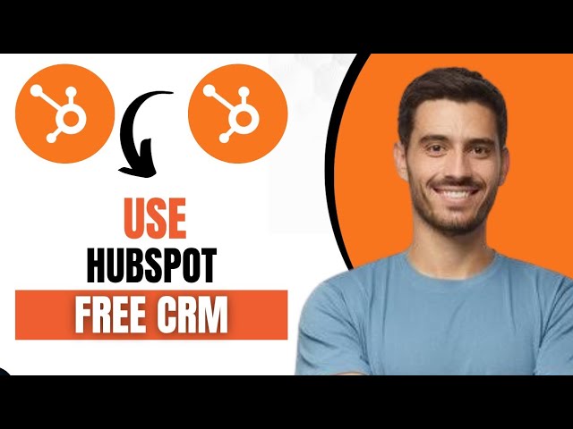 How To Use Hubspot Free CRM (Quick Guide)