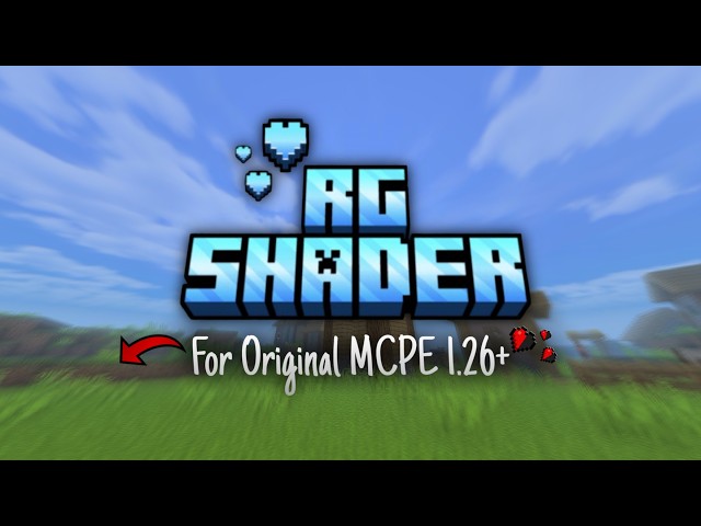 Low End Shaders For Original MCPE 1.26+ | RG Shader For MCPE 1.26+ 🍀