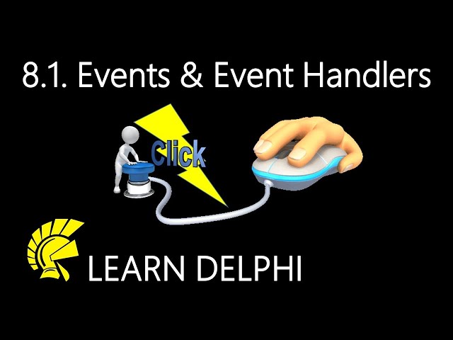 Learn Delphi Programming | Unit 8.1 | Understanding Events and Event Handlers in Delphi