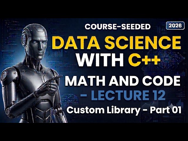 Building Your Own Data Science Library: Vector Dot Products | Data Science in C++ (L12)