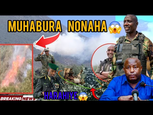 BREAKING NEWS🚨MUHABURA NONAHA   HARAHIYE😱BYAKOMEYE ABARUNDI BAJE😱#m23#fda#rwandaupdatestv#rtv#ibyuma