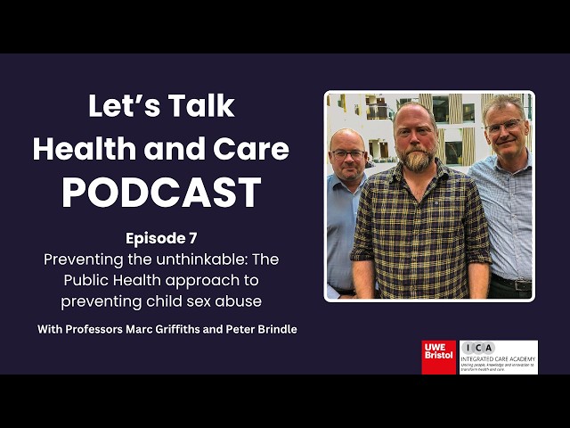 Preventing the unthinkable: The Public Health approach to preventing (TW:) child sex abuse