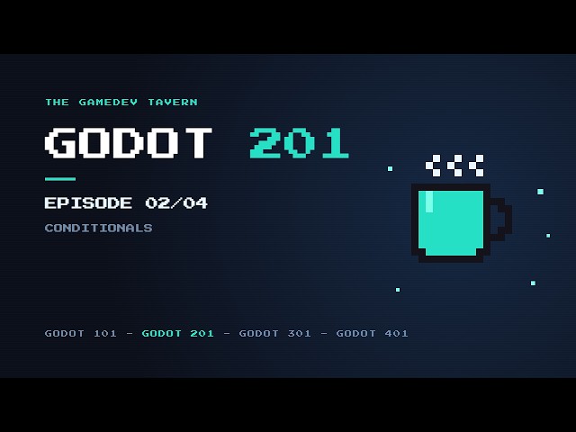 Conditionals in GDScript | Godot 201: Beginner Guide [Ep 02/04]