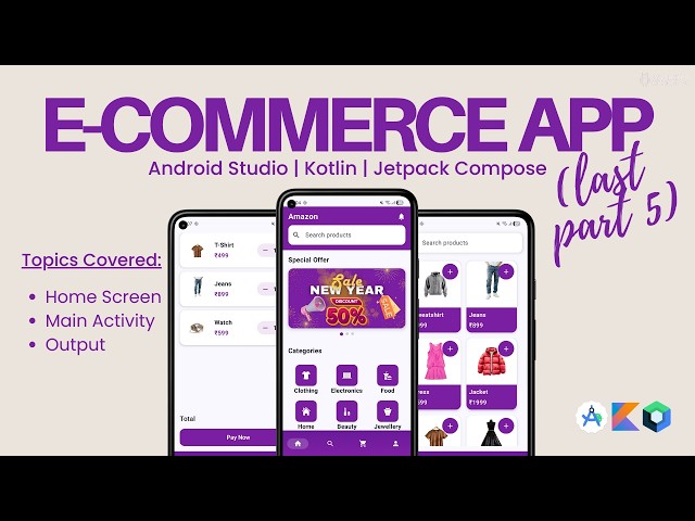 Final Part 5: Build a Full E-Commerce App in Android Studio using Jetpack Compose