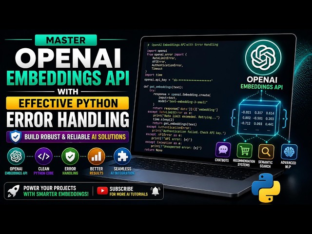Master OpenAI Embeddings API with Effective Python Error Handling