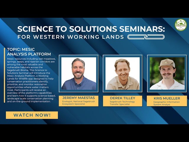 Science to Solutions Seminars: For Western Working Lands - Mesic Analysis Platform