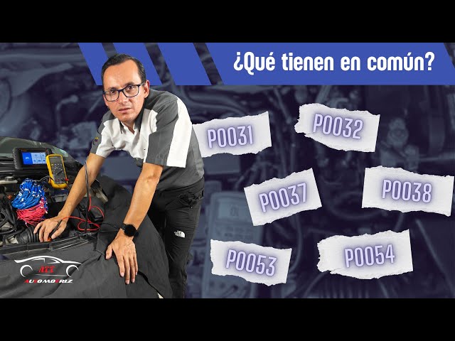 ¿Qué tienen en común los códigos DTC P0031, P0032, P0037, P0038, P0053 y P0054? 🔥🔍