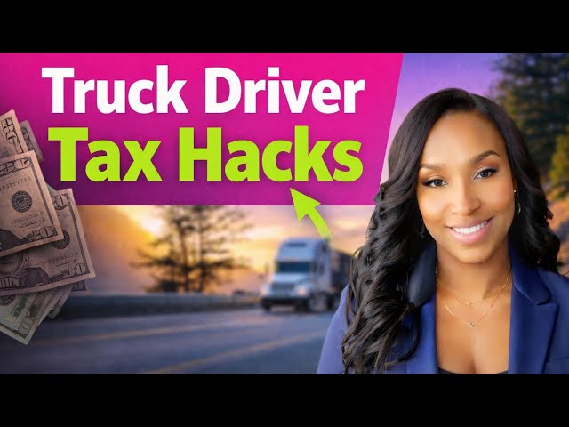 What Top 10 Tax Deductions Can Truck Drivers Claim to Save Money on Taxes?