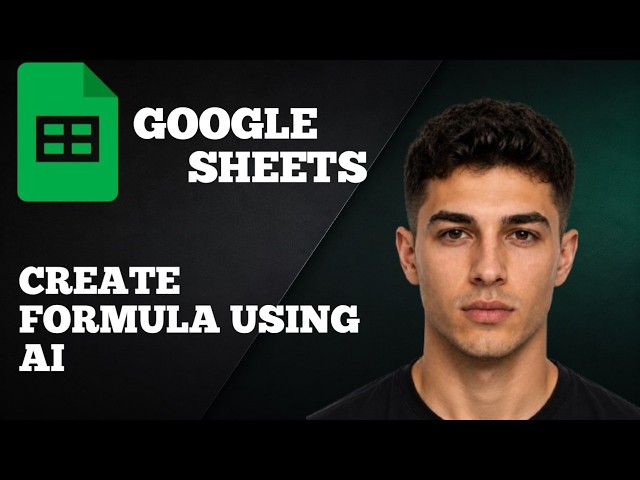 How to Create Formulas in Google Sheets Using AI (2026  Smart Formula Guide)