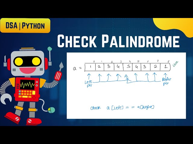 #9 Check If Array is a Palindrome| LeetCode + HackerRank + Python