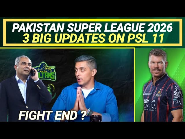 PSL 2026 | 3 Big Updates | PSL 11 Updates | PSL 2026 News