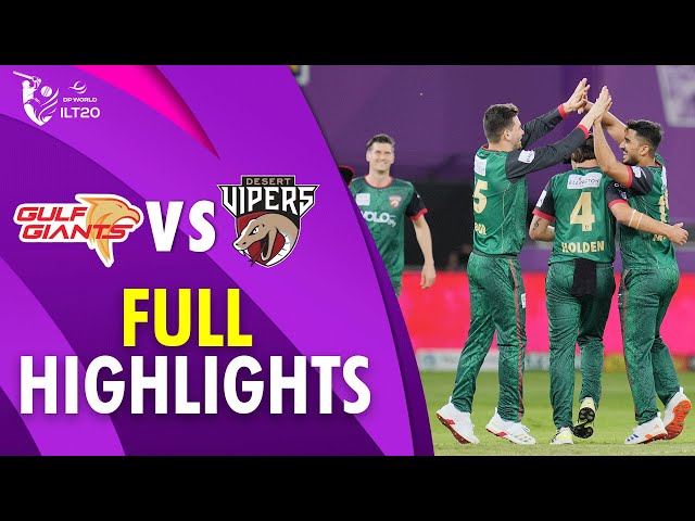 Full Highlights | Desert Vipers vs Gulf Giants | Match 12 | DP World ILT20 | M3Y1U