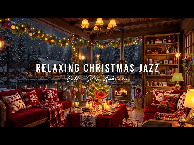 Cozy Christmas Porch Ambience 🎄 Relaxing Christmas Jazz Music with Crackling Fireplace & Snowfall