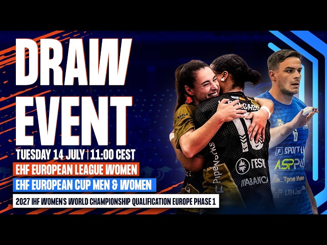 Draw event | EHF European League Women & EHF European Cup