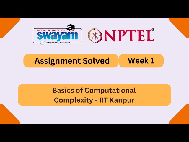 Basics of Computational Complexity Week 1 | NPTEL ANSWERS 2026 #nptel2026 #myswayam #nptel
