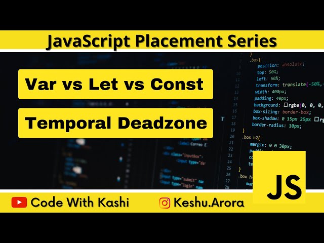 Var Let Const with Temporal Deadzone in Javascript Explained Hindi | Javascript Interview Questions