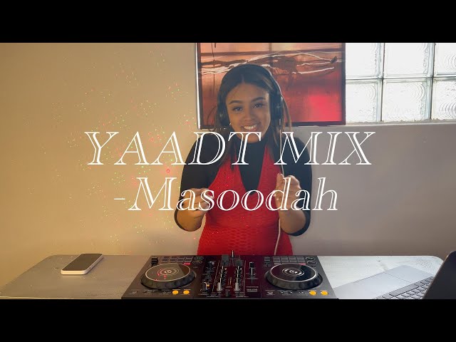 MASOODAH- YAADT MIX