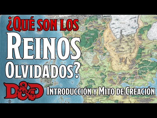 Introducción y Mito de Creación de los Reinos Olvidados | D&D Lore Forgotten Realms