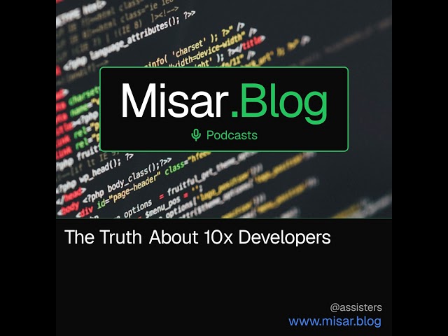 The Truth About 10x Developers