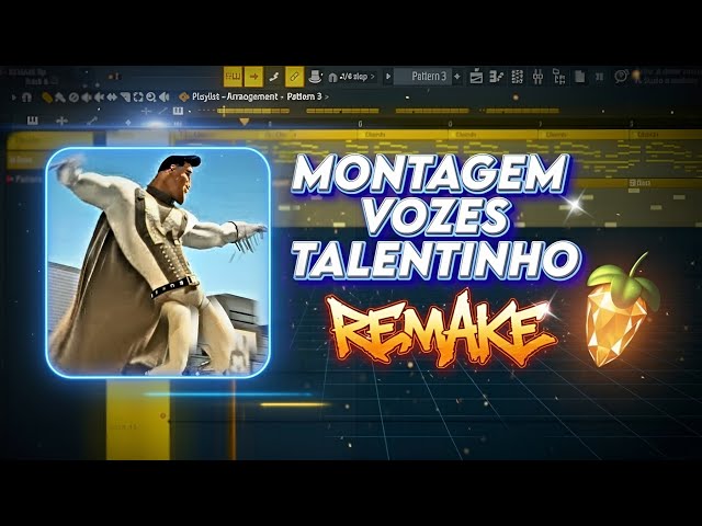 [ FREE FLP ] MONTAGEM VOZES TALENTINHO - HEAPPER REMAKE FL STUDIO