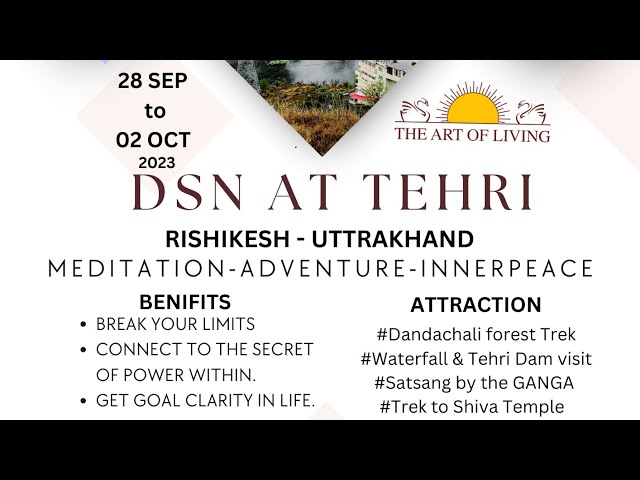 DSN Course at Tehri | Saleel Pulekar | 28 Sep- 02 Oct | Uttarakhand | Art of Living