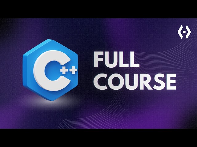 C++ Full Course 2026 - Complete Beginner Guide