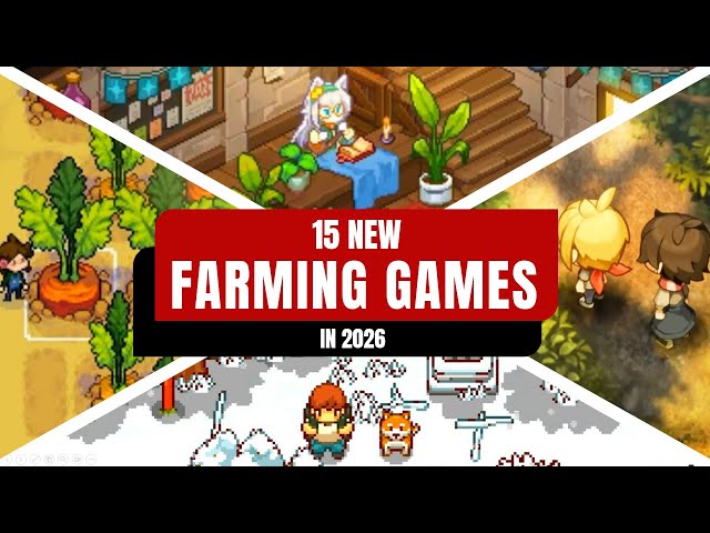 15 New Cozy Farming Games Coming in 2026