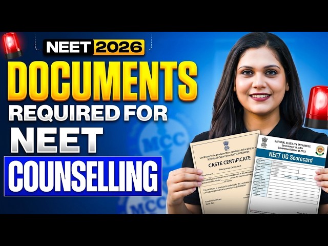 NEET UG 2026 Required Documents List: All-India Quota, Domicile & State-Specific Certificates