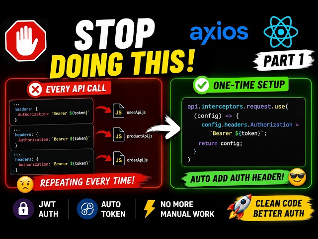 Stop Adding Authorization Headers Manually! | Axios Interceptors in React (Part 1)