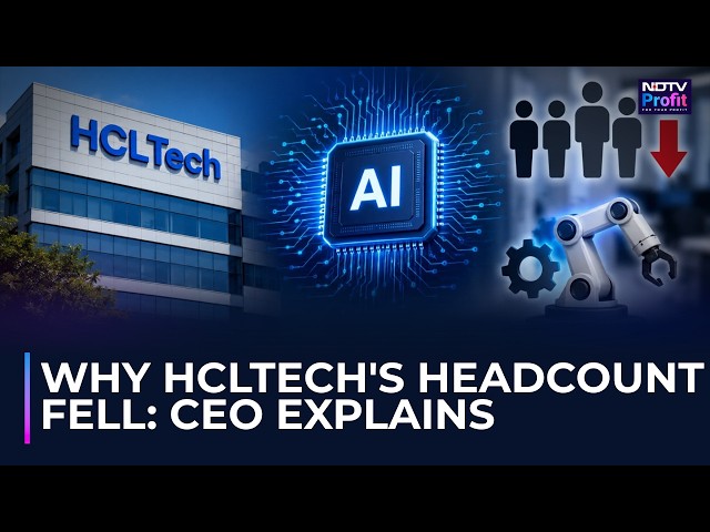 Why HCL Tech's Headcount Fell: CEO Reveals AI's Impact On Hiring