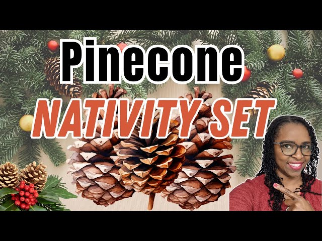 DIY Pinecone Nativity Scene | Easy Tutorial | You Can Make This Today!