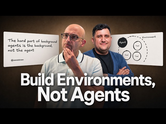 Don't Build Agents, Build Environments Instead
