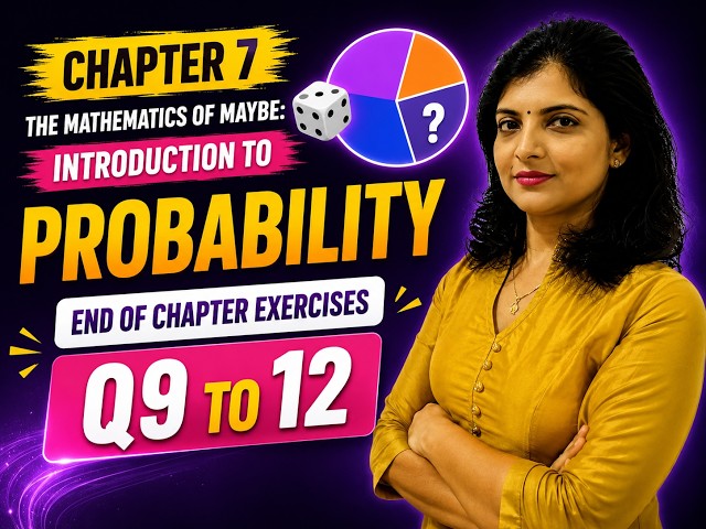 🔥 Class 9 Maths 🎯 Probability End Chapter (Q9–12) | Easy Tricks 💯
