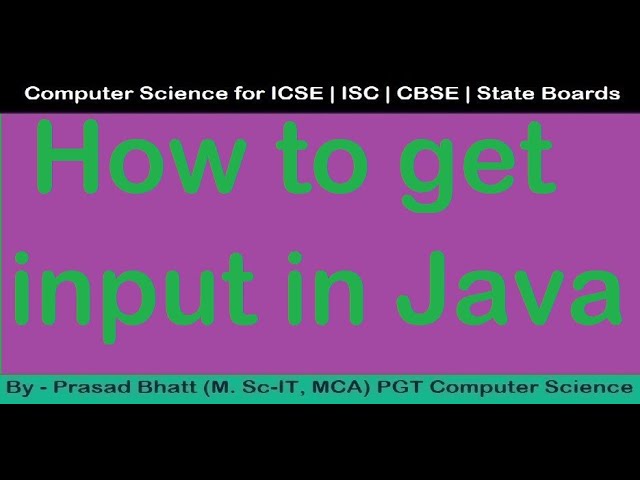 How to get input from user in Java | ICSE Board | ISC Board | Java | Java Tutorial