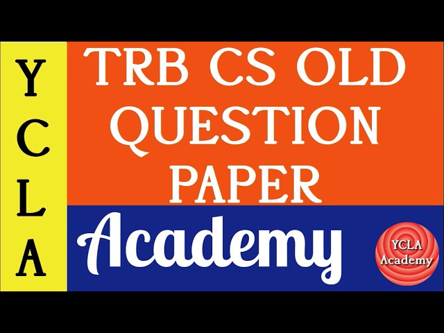 TRB  Old Question paper for Computer Science Download | YCLA Academy