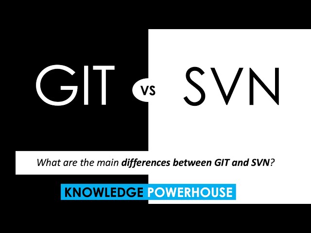 What are the main differences between GIT and SVN?