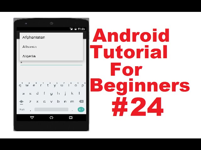 Android Tutorial for Beginners 24 # Android AutoCompleteTextView Control